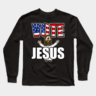 Vote Jesus Christian Politics Church Humor Midterm Elections Long Sleeve T-Shirt